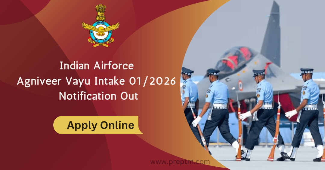 Indian Airforce Agniveer Vayu Intake 01/2026 Online Form 2025: Notification Out